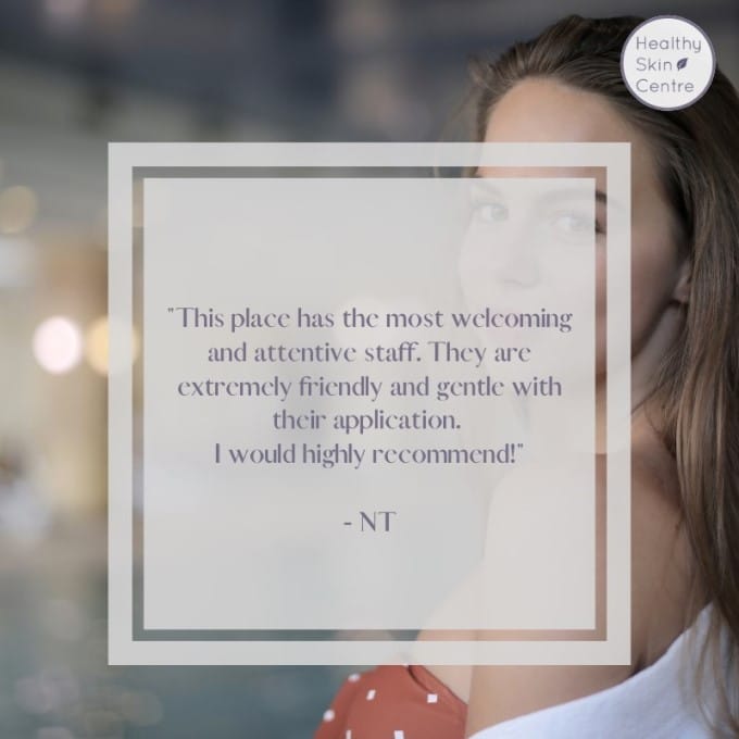 Staff Review, Healthy Skin Centre
